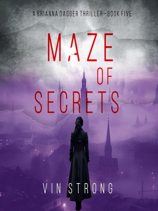 Title details for Maze of Secrets by Vin Strong - Available